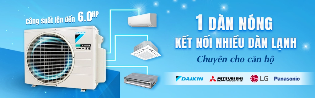 Hệ thống máy lạnh Multi thích hợp cho căn hộ hiện đại