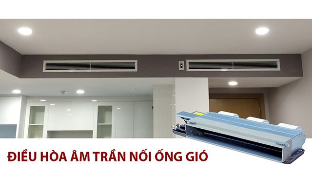 Cấu tạo điều hòa âm trần nối ống gió